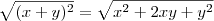 \sqrt{(x+y)^2}=\sqrt{x^2+2xy+y^2}