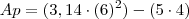 Ap = ( 3,14\cdot(6)^2 ) - (5\cdot 4) Ap = ( 3,14\cdot(6)^2 ) - (5\cdot 4)