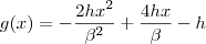 g(x)=-\dfrac{2h{x}^{2}}{{\beta}^{2}}+\dfrac{4hx}{\beta}-h