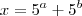 x = 5^{a} + 5^{b}