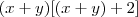 (x + y)[(x + y)+2]