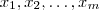 x_1,x_2,\hdots , x_m