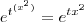 e^{t^{(x^2)}}=e^{tx^2}