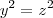y^2=z^2