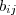 b_{ij} b_{ij}
