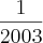 \frac{1}{2003} \frac{1}{2003}