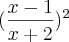 (\frac{x-1}{x+2})^2