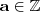 \mathbf{a \in \mathbb{Z}} \mathbf{a \in \mathbb{Z}}