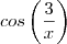 cos\left(\frac{3}{x}\right)