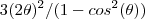 3(2\theta)^2/(1-cos^2(\theta))