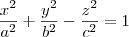 \frac{x^2}{a^2} + \frac{y^2}{b^2} - \frac{z^2}{c^2}=1
