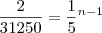\frac{2}{31250}=\frac{1}{5}{}^{n-1} \frac{2}{31250}=\frac{1}{5}{}^{n-1}
