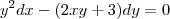 y^2dx-(2xy+3)dy=0