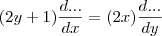 (2y+1)\frac{d...}{dx}=(2x)\frac{d...}{dy}