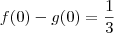 f(0)-g(0)=\dfrac{1}{3}