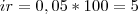 ir=0,05*100=5% ir=0,05*100=5%