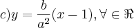 c)y=\frac{b}{{a}^{2}}(x-1),\forall\forallx\in\Re