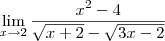 \lim_{x\to2}\frac{x^2-4}{\sqrt{x+2}-\sqrt{3x-2}}