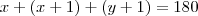 x + (x+1) + (y+1) = 180