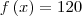 f\left(x \right)=120