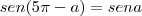 sen(5\pi-a)&=&sena
