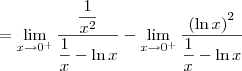 = \lim_{x\to 0^+}\dfrac{\dfrac{1}{x^2}}{\dfrac{1}{x} - \ln x} - \lim_{x\to 0^+}\dfrac{\left(\ln x \right)^2}{\dfrac{1}{x} - \ln x}