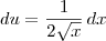 du = \frac{1}{2\sqrt{x}} \,dx