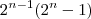 2^{n-1}(2^{n}-1)