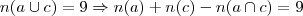n(a \cup c) = 9 \Rightarrow n(a) + n(c) - n(a\cap c) = 9