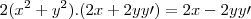 2({x}^{2} + {y}^{2}).(2x+2yy\prime) = 2x - 2yy\prime 2({x}^{2} + {y}^{2}).(2x+2yy\prime) = 2x - 2yy\prime