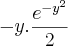 -y.\frac{{e}^{{-y}^{2}}}{2}