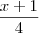 \frac{x + 1}{4}