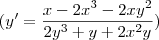 ( {y}^{\prime}=\frac{x-2x^3-2xy^2}{2y^3+y+2x^2y} )