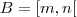 B = [m,n[