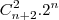 C_{n+2} ^2 . 2^n C_{n+2} ^2 . 2^n