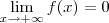 \lim_{x \to +\infty} f(x) = 0