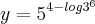 y={5}^{4-log{3}^{6}} y={5}^{4-log{3}^{6}}