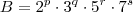 B = 2^p\cdot 3^q \cdot 5^r \cdot 7^s B = 2^p\cdot 3^q \cdot 5^r \cdot 7^s