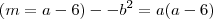 (m=a-6) -- b^2=a(a-6) (m=a-6) -- b^2=a(a-6)