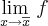 \lim_{x\rightarrow \overline{x}}\,f