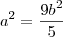 a^2=\frac{9b^2}{5}