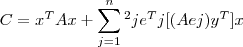 C = x^T Ax + \sum_{j=1}^\n n^2j e^Tj [(Aej)y^T]x