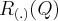 {R}_{(.)}(Q) {R}_{(.)}(Q)