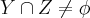 Y \cap Z \neq \phi Y \cap Z \neq \phi