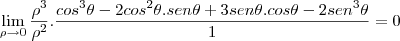 \lim_{\rho \to 0} \frac{\rho^3}{\rho^2} . \frac{cos^3 \theta - 2cos^2 \theta . sen \theta + 3 sen \theta . cos \theta - 2 sen^3 \theta}{1}=0