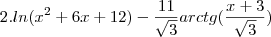 2.ln(x^2+6x+12)-\frac{11}{\sqrt3}arctg(\frac{x+3}{\sqrt3})