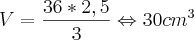V=\frac{36*2,5}{3}\Leftrightarrow30{cm}^{3}