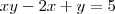 xy-2x+y=5 xy-2x+y=5