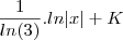 \frac{1}{ln(3)} . ln|x| + K \frac{1}{ln(3)} . ln|x| + K