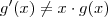 g'(x) \neq x \cdot g(x)